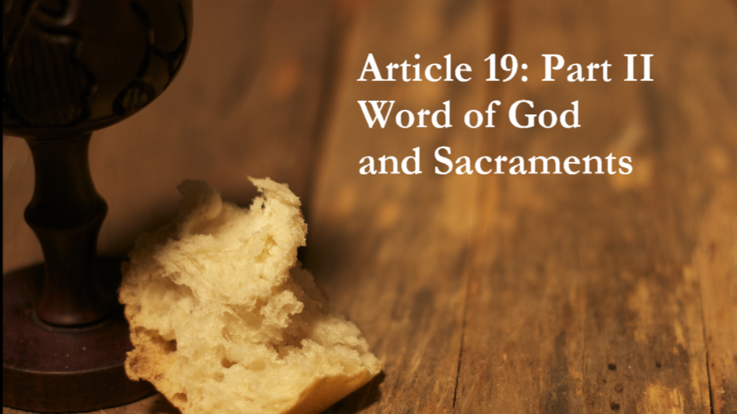 Article 19: Pure Word and Sacraments
