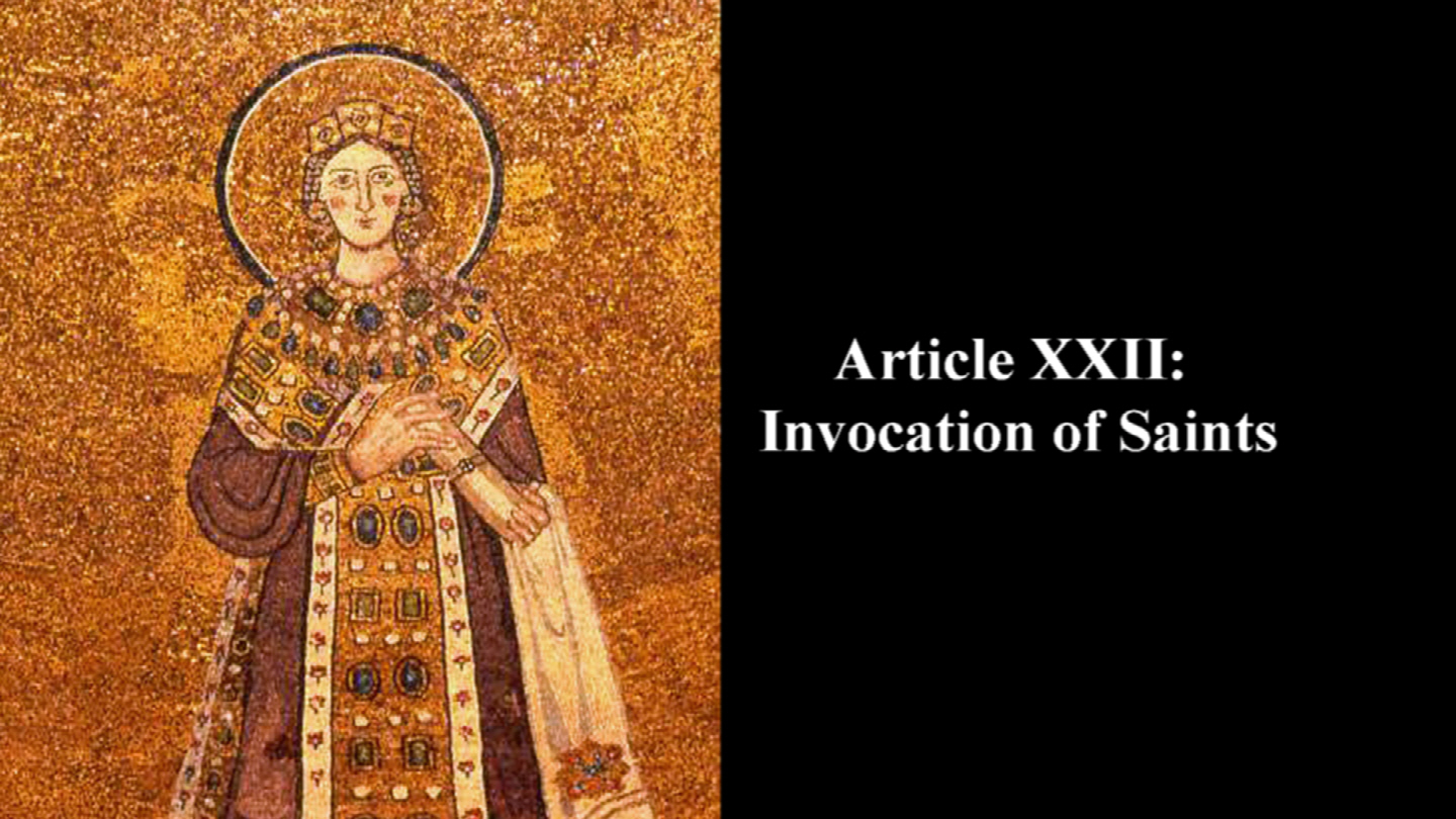 Article XXII: The Invocation of Saints