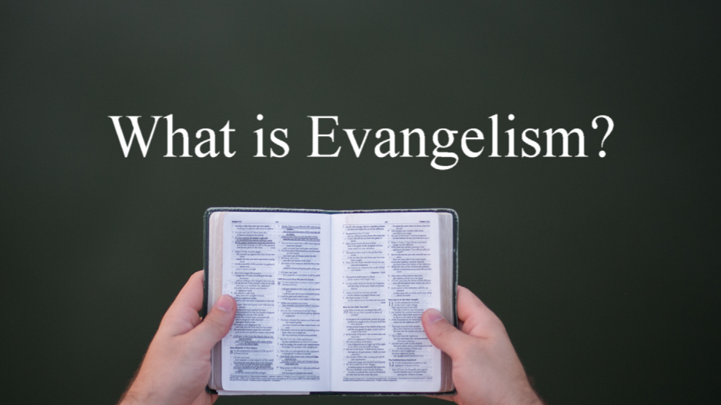 Anglican Perspective: What is Evangelism?