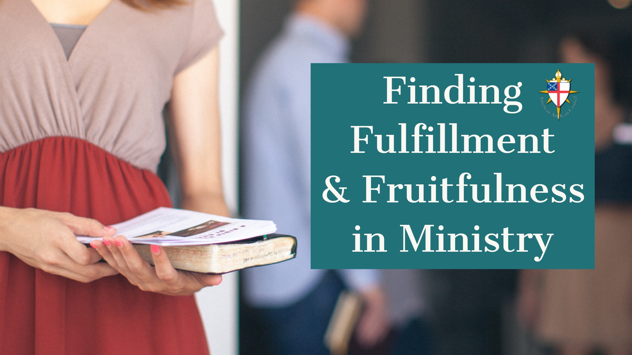 Finding Fulfillment & Fruitfulness in Ministry